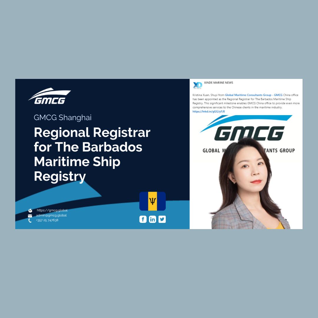 Exciting Update on GMCG China’s Role as Regional Registrar for The Barbados Maritime Ship Registry