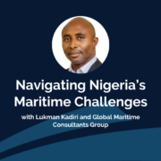 Navigating Nigeria's Maritime Challenges Lukman Kadiri